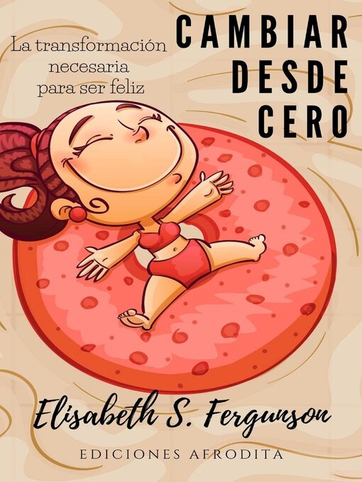 Title details for Cambiar Desde Cero by Elisabeth S Fergunson - Available